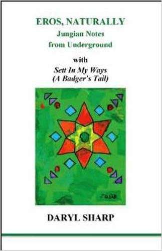 Eros Naturally: Badger's Tail - Daryl Sharp