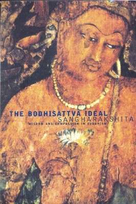 The Bodhisattva Ideal - Bikshu Sangharakshita