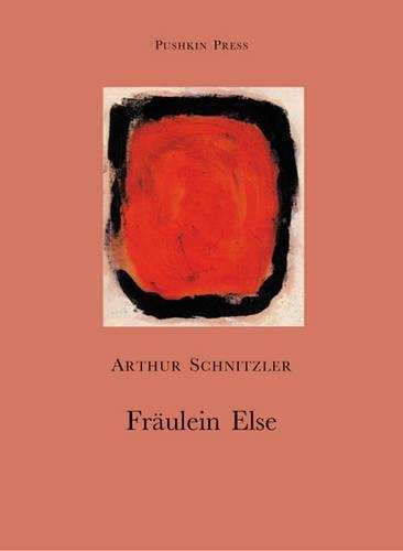 Fraulein Else - Arthur Schnitzler