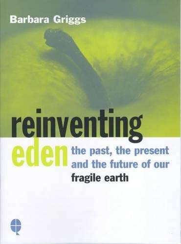 Reinventing Eden - Barbara Griggs