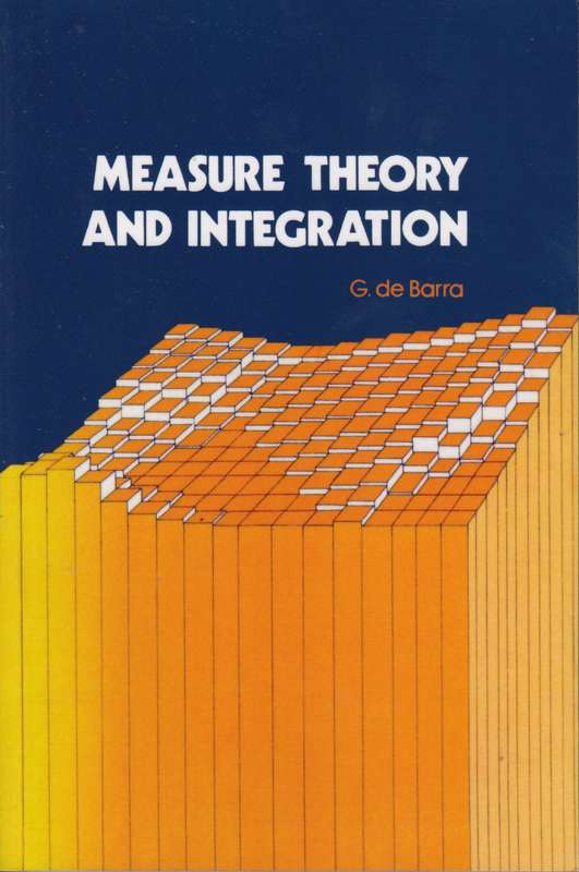 MEASURE THEORY & INTEGRATION 2H SECONDHAND - DEBARRA,G