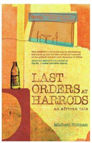 Last Orders at Harrods - Nicholas Michael Stanley Hol