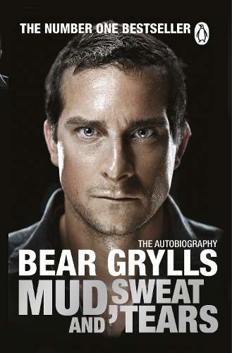 Mud Sweat and Tears - Bear Grylls