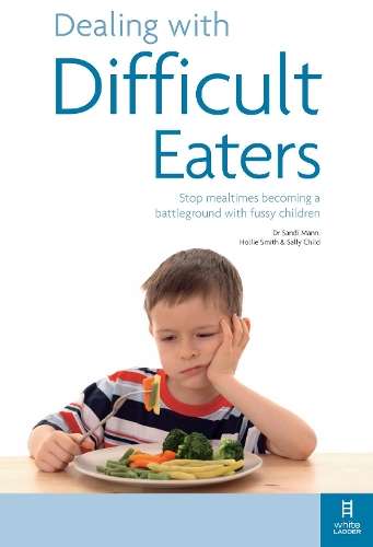 DEALING WITH DIFFICULTS EATERS SECONDHAND - MANN,S