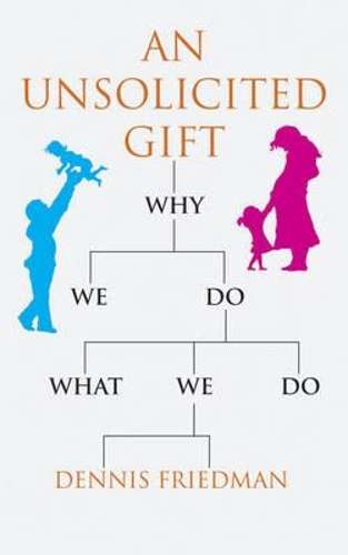 An Unsolicited Gift - Dennis Friedman
