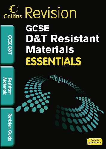 Resistant Materials: Revision Guide - COLLINS GCSE