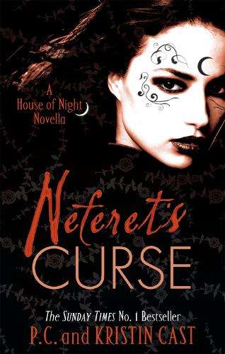 Neferet's Curse - P. C. Cast