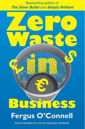 Zero Waste In Business - Fergus O'Connell