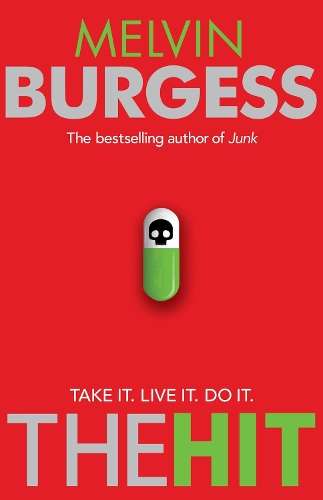 The Hit - Melvin Burgess