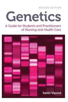 Genetics revised edition - Karen Vipond