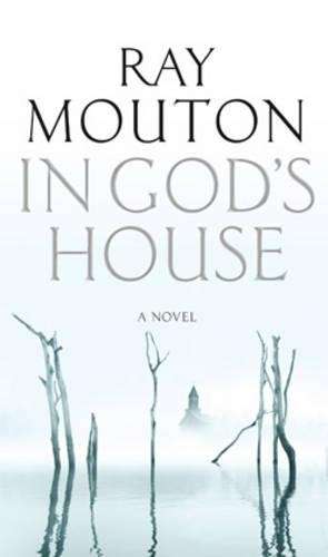 In God's House - Ray Mouton