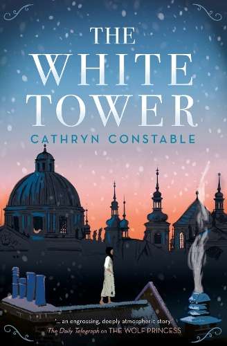 The White Tower - Cathryn Constable