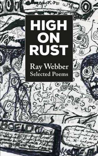 High on Rust - Ray Webber