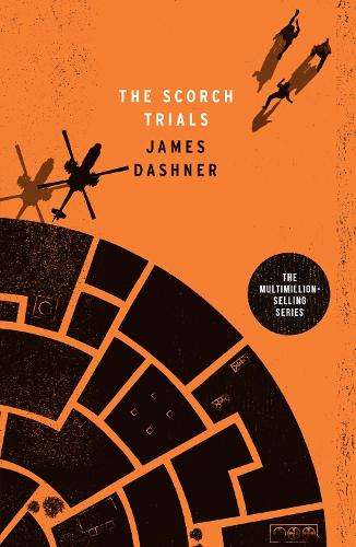 The Scorch Trials - James Dashner