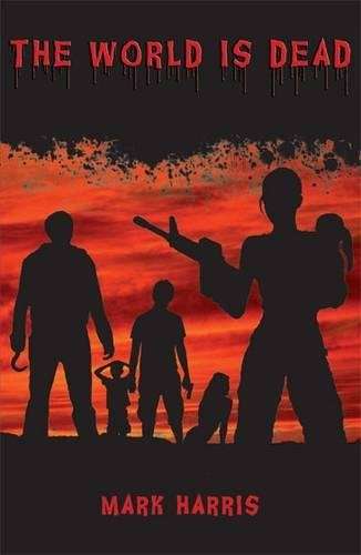 The World is Dead - Mark Harris