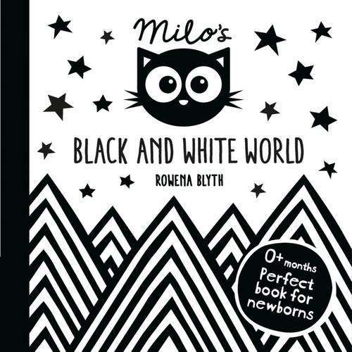 Milo's Black and White World - Rowena Blyth