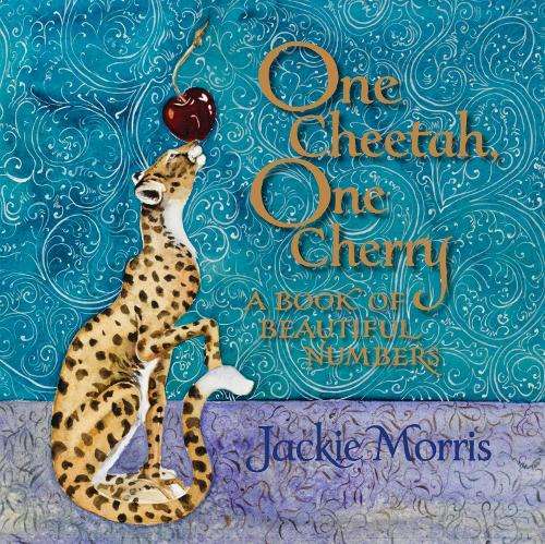 One Cheetah One Cherry - Jackie Morris
