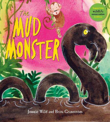 The Mud Monster - Jonnie Wild