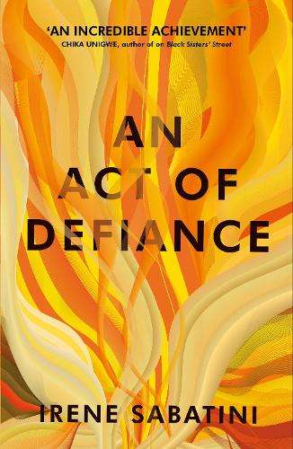 An Act of Defiance - Irene Sabatini