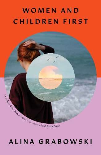 Women and Children First - Alina Grabowski