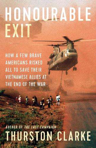 Honourable Exit - Thurston Clarke