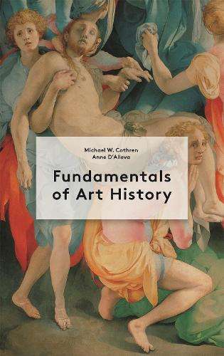 Fundamentals of Art History - Anne D'Alleva