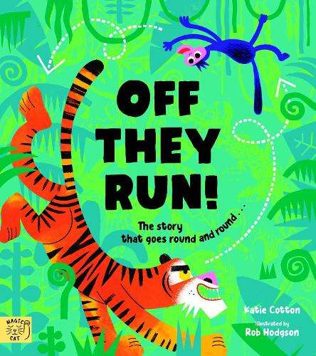 Off They Run: The story that goes round and roundâ¦ - Katie Cotton