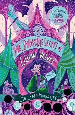 Impossible Secret of Lillian Velvet, The - Jaclyn Moriarty