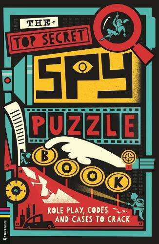 \Top Secret Spy Puzzle Book - Illustrated by"