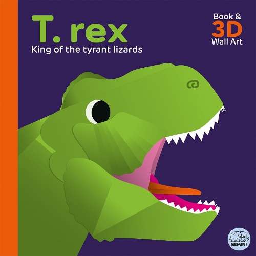 T. rex - King of the Tyrant Lizards - Sheridan Parker