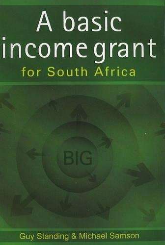 BASIC INCOME GRANT IN SA SECONDHAND - STANDING