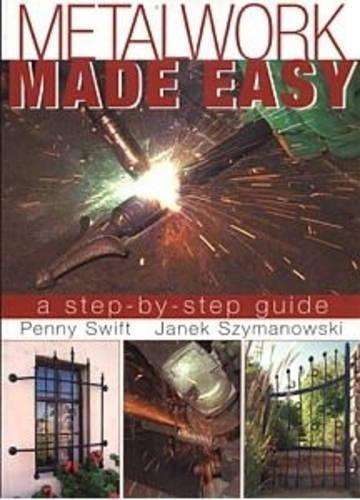 Metal Work Made Easy - Penny Swift