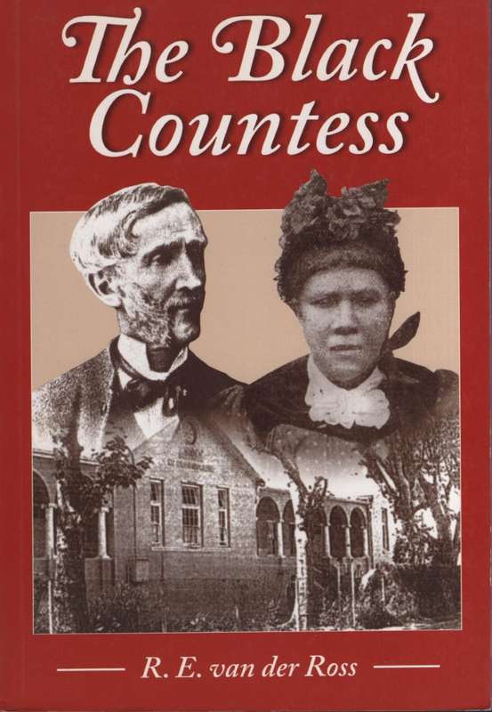 The Black Countess - Dr R.E. van der Ross
