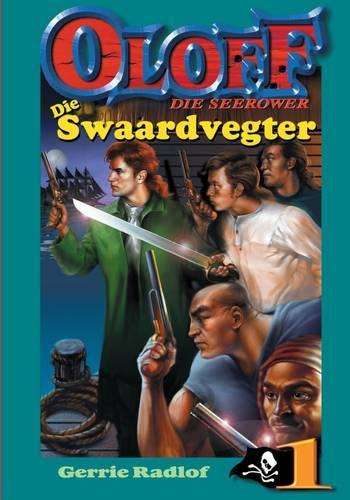 Die swaardvegter : Boek 1 - RADLOF,G