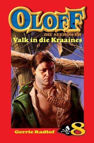 Valk in die kraaines: Boek 8 - Gerrie Radloff