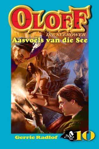 Aasvoels van die see: Boek 10 - Gerrie Radloff