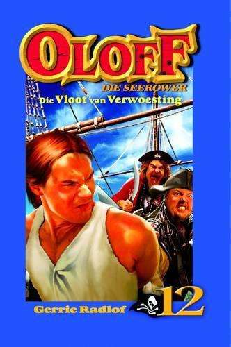 Die vloot van verwoesting: Boek 12 - Gerrie Radloff