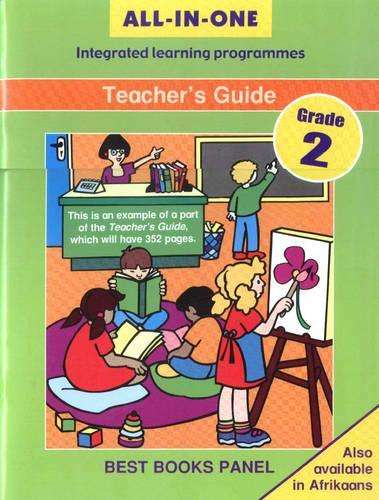 All-in-one Integrated learning programmes : Gr 2: Teacher's Guide - ALL-IN-ONE