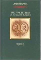 The War Letters of an English Burgher - CLEAVER,R