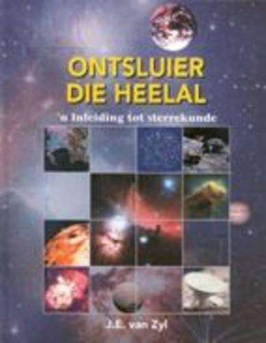 Ontsluier die heelal - VANZYL,J