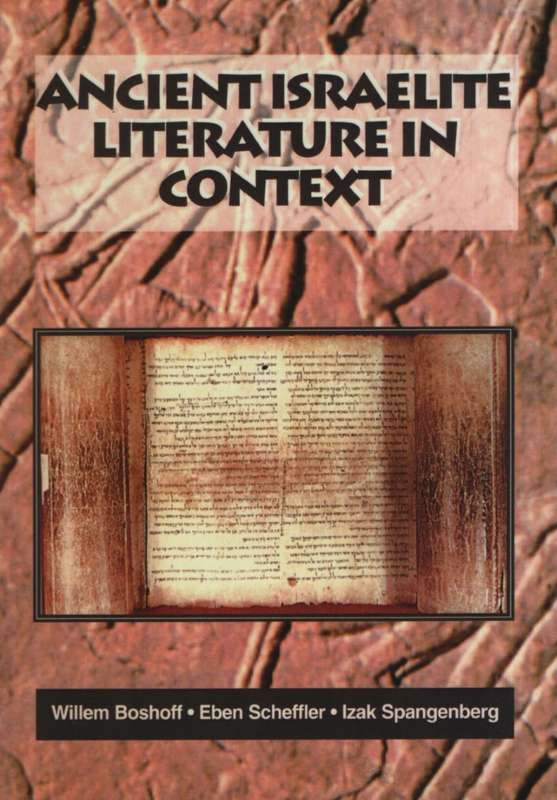 ANCIENT ISRAELITE LIT IN CONTEXT SECONDHAND - BOSHOFF