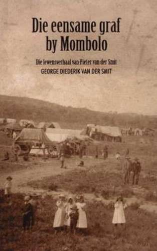 Die Eensame Graf by Mombolo - G.D. van der Smit
