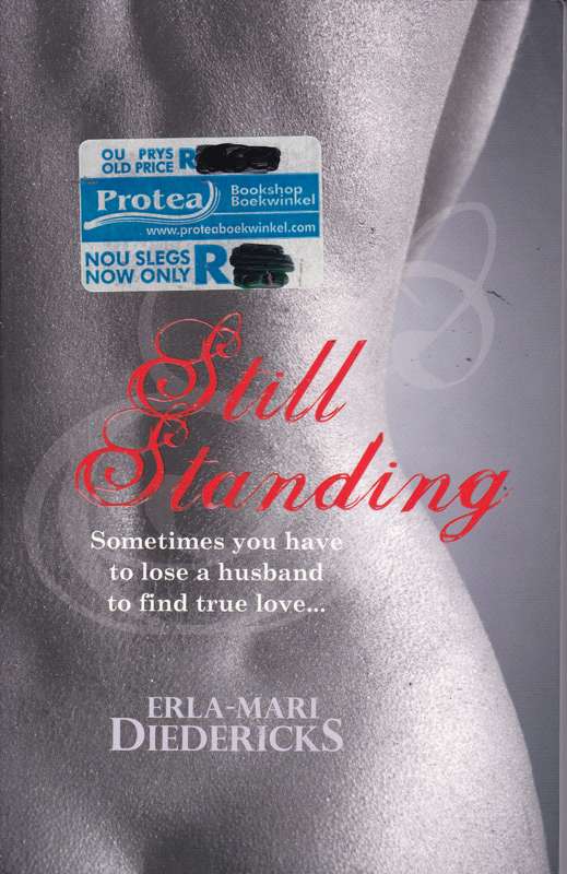 STILL STANDING - DIEDERICKS,E