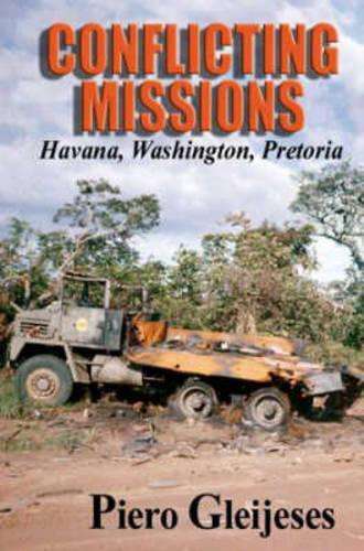 Conflicting missions - GLEIJESES,P