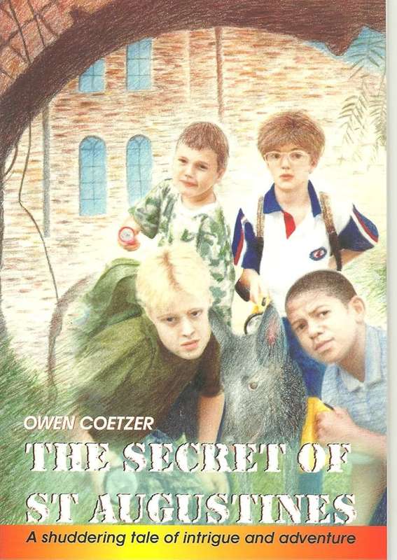 The Secret of St Augustine's - COETZER,O