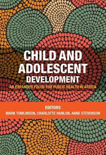 Child and adolescent development - TOMLINSON,M