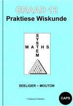 Praktiese wiskunde CAPS: Gr 12: Praktiese studiegidse + memo's - MATHS-GR12