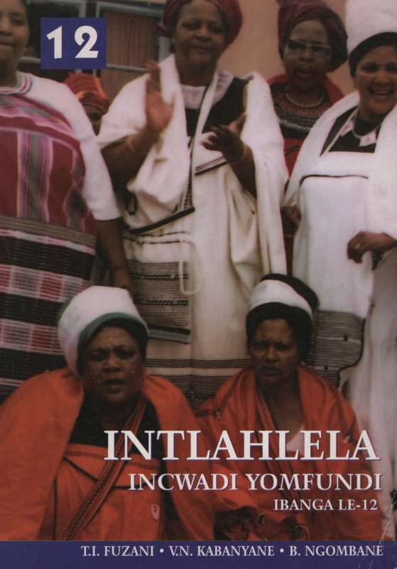 Intlahlela: Gr 12: Learner's Book - T.I. Fuzani