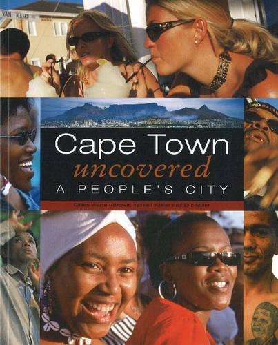 Cape Town Uncovered - Gillian Warren-Brown
