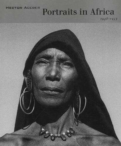 PORTRAITS IN AFRICA 1948 1953 SECONDHAND - ACEBES,H